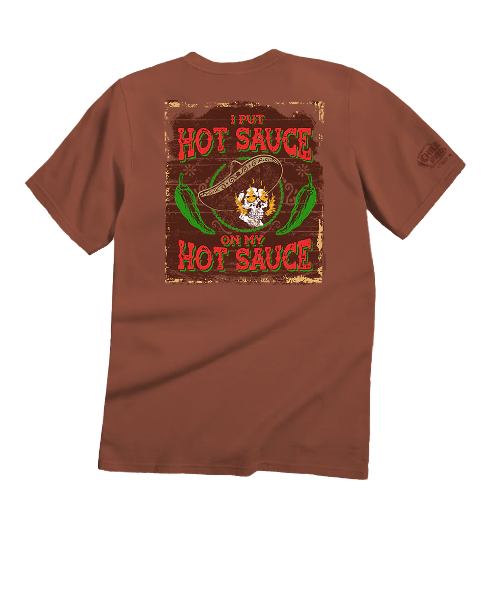 I Put Hot Sauce - Chile Dyed Short Sleeve Crewneck T-Shirt